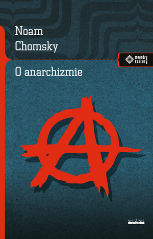 O anarchizmie by Noam Chomsky