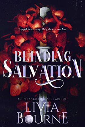 Blinding Salvation by Livia Bourne