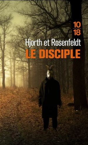 Le disciple by Hans Rosenfeldt, Michael Hjorth