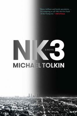 NK3 by Michael Tolkin