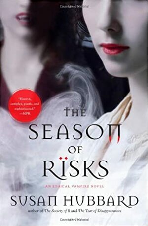 The Season of Risks by Susan Hubbard