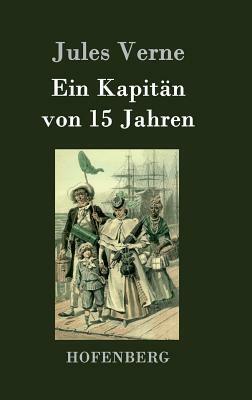 Ein Kapitän von 15 Jahren by Jules Verne