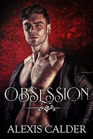 Obsession by Alexis Calder