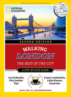 National Geographic Walking London: The Best of the City by Sara Calian