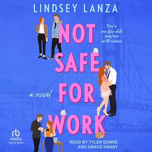 Not Safe For Work by Lindsey Lanza