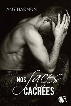 Nos faces cachées by Amy Harmon