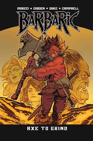 Barbaric Vol. 2: Axe to Grind by Michael Moreci