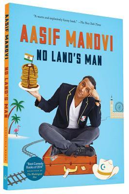 No Land's Man by Aasif Mandvi