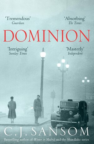 Dominion by C.J. Sansom