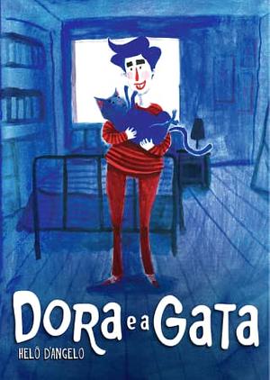 Dora e a Gata by Helô  D’Angelo