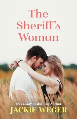 The Sheriff's Woman by Jackie Weger