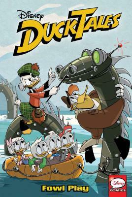 Ducktales: Fowl Play by Alessandro Ferrari, Steve Behling