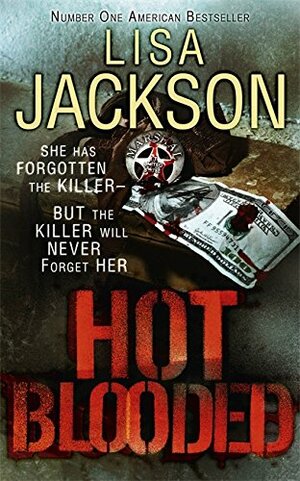 Hot Blooded by Lisa Jackson