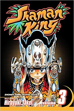 Shaman King #03: La estrella que anuncia el comienzo by Hiroyuki Takei, Nathalia Ferreyra