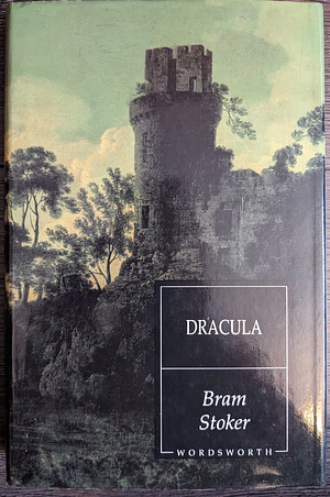 Dracula by Bram Stoker