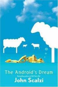 The Android's Dream by John Scalzi