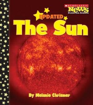 The Sun (Scholastic News Nonfiction Readers: Space Science) by Melanie Chrismer