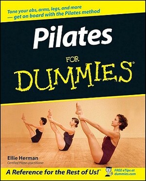 Pilates for Dummies by Ellie Herman