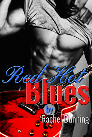 Red Hot Blues by Rachel Dunning