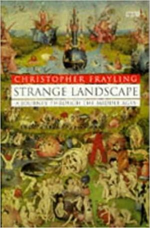 Strange Landscape by Christopher Frayling