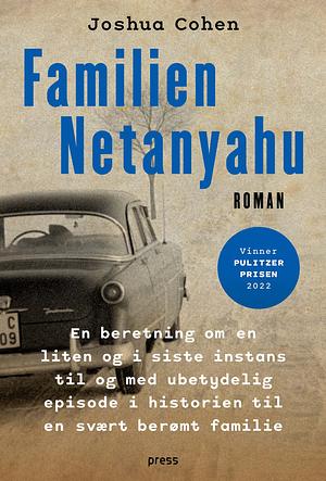 Familien Netanyahu by Joshua Cohen