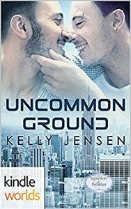 Uncommon Ground by Kelly Jensen