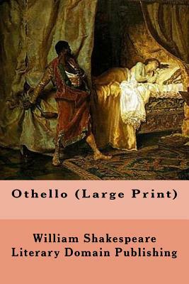 Othello (Large Print) by William Shakespeare