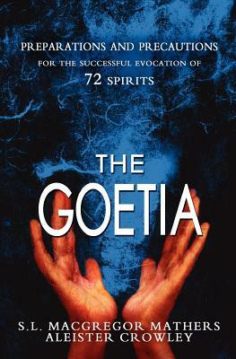 The Goetia by S. L. MacGregor Mathers, Aleister Crowley