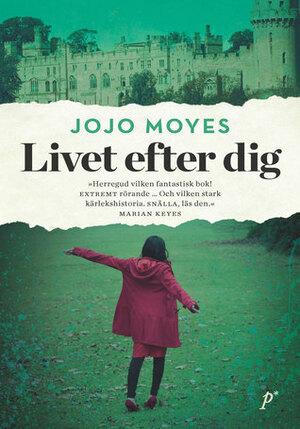 Livet efter dig by Jojo Moyes