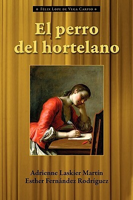 El Perro del Hortelano by Lope de Vega