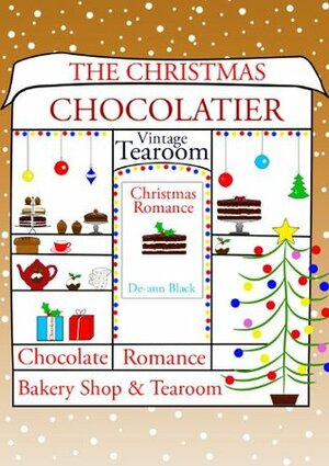 The Christmas Chocolatier by De-ann Black