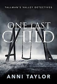 One Last Child by Anni Taylor