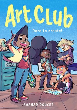 Art Club by Rashad Doucet