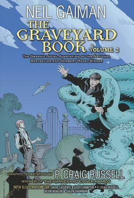 The Graveyard Book Graphic Novel, Volume 2 by Neil Gaiman