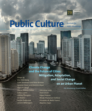 Climate Change and the Future of Cities by Eric Klinenberg