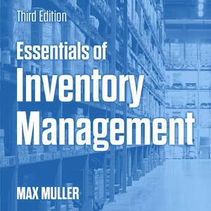 Essentials Of Inventory Management by Max Muller