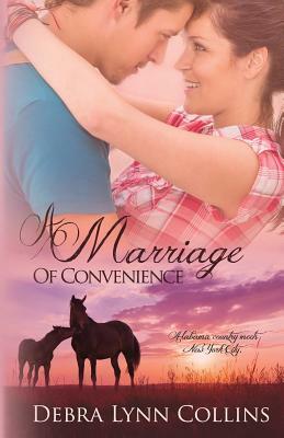 A Marriage of Convenience by Debra Lynn Collins