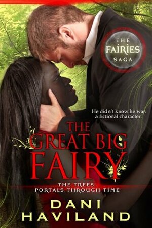The Great Big Fairy by Dani Haviland, Cathie Woods