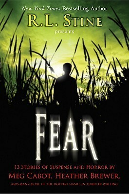 Fear: 13 Stories of Suspense and Horror by Peg Kehret, R.L. Stine, F. Paul Wilson, Walter Sorrells, Jennifer Allison, Z Brewer, Z Brewer, Alane Ferguson, Tim Maleeny, Meg Cabot, Suzanne Weyn, James Rollins, Heather Graham, Ryan Brown