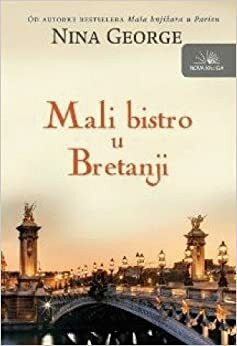 Mali bistro u Bretanji by Nina George