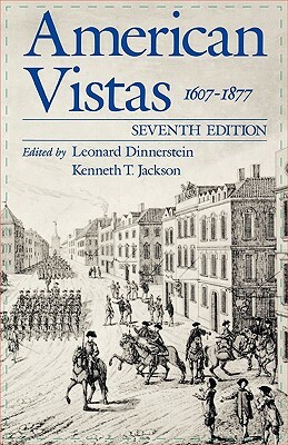 American Vistas: Volume 1: 1607-1877 by 