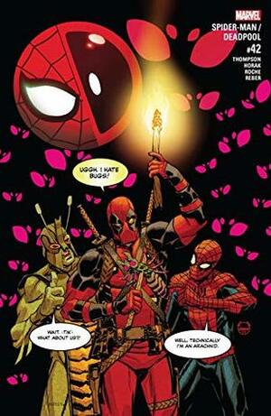 Spider-Man/Deadpool (2016-) #42 by Matt Horak, Robbie Thompson, Dave Johnson