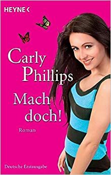 Mach Doch! by Ursula C. Sturm, Carly Phillips