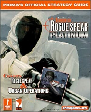 Rainbow Six Rogue Spear Platinum by Prima Publishing