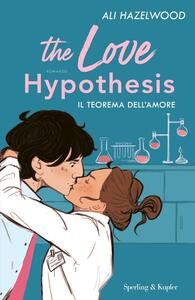 The Love Hypothesis by Ali Hazelwood