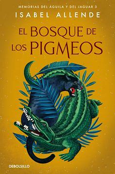 El bosque de los pigmeos by Isabel Allende