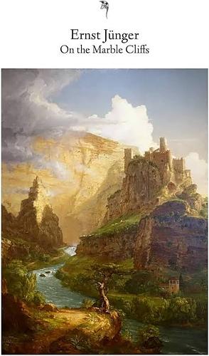 On the Marble Cliffs by George Steiner, Ernst Jünger, Stuart Hood