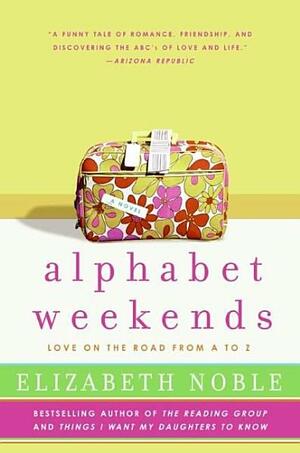 Alphabet Weekends by Elizabeth Noble