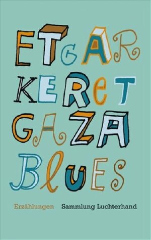 Gaza Blues by Etgar Keret
