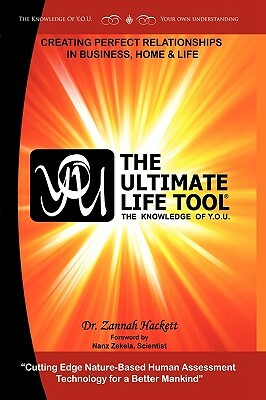 Y.O.U. & the Ultimate Life Tool(r): The Ultimate Life Tool(r) by Dr Zannah Hackett, Zannah Hackett